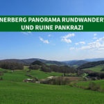 Hafnerberg Panorama Rundwanderweg und Ruine Pankrazi