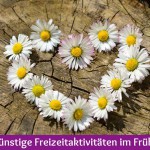 14 günstige Freizeitaktivitäten im Frühling