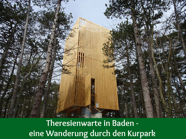 Theresienwarte Baden Kurpark Beethoventempel Rudolfshof Karolinenhöhe Raimundaussicht Anna Höhe Aussicht Natur Wandern Wanderung Wald Aussichtswarte