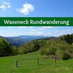 Waxeneck Rundwanderung