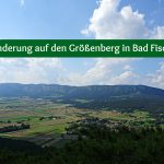 Wanderung auf den Größenberg in Bad Fischau