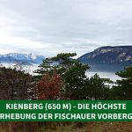 Kienberg (650 m) – die höchste Erhebung der Fischauer Vorberge