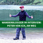 Wanderblogger im Interview #2: Peter von Ich, am Weg